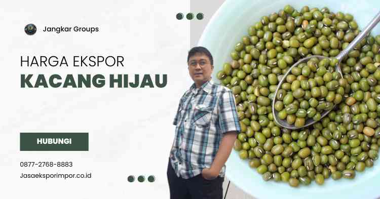 Harga Ekspor Kacang Hijau