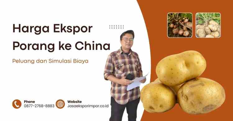 Harga Ekspor Porang ke China Peluang dan Simulasi Biaya