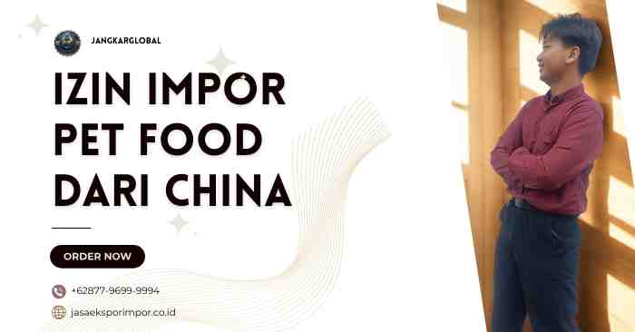 Izin Impor Pet Food dari China
