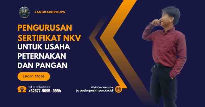 Pengurusan Sertifikat NKV untuk Usaha Peternakan dan Pangan