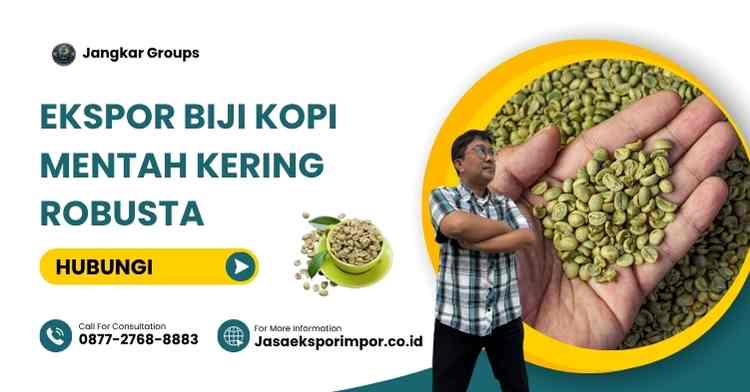 Ekspor Biji Kopi Mentah Kering Robusta