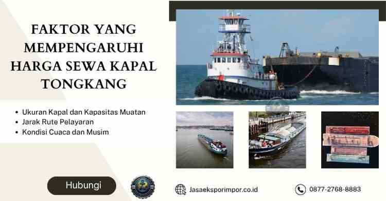 Faktor yang Mempengaruhi Harga Sewa Kapal Tongkang