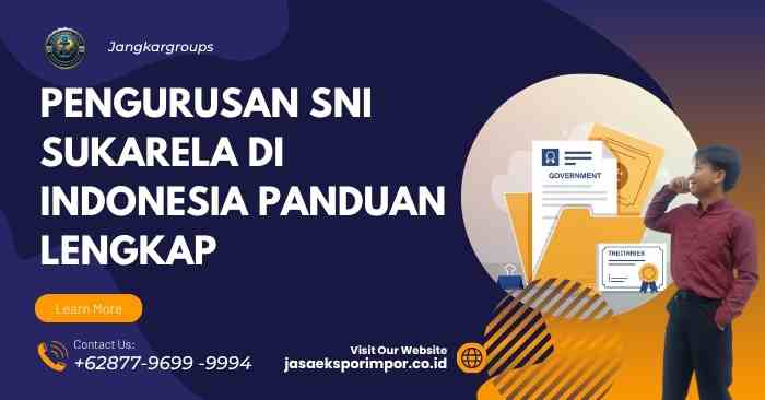 Pengurusan SNI Sukarela di Indonesia Panduan Lengkap
